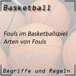 Basketball Arten von Fouls