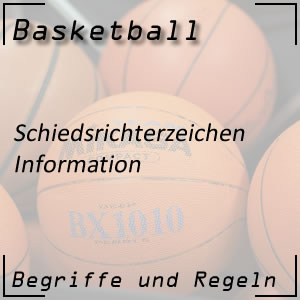 Basketball Schiedsrichterzeichen Information