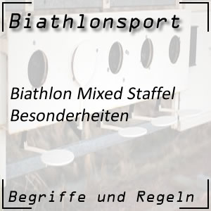 Biathlon Mixed-Staffel: Besonderheiten