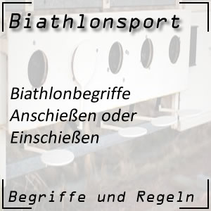 Biathlon Anschießen oder Einschießen