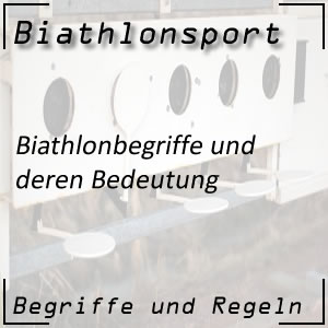 Biathlonbegriffe und ihre Bedeutung