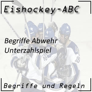 Eishockey Begriffe Unterzahlspiel