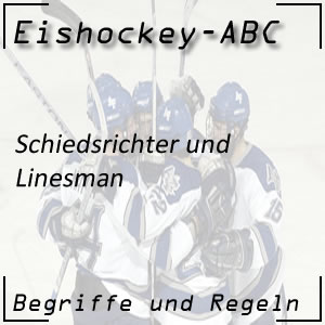 Eishockey Schiedsrichter und Linesman (Linienrichter)