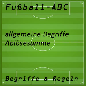 Fußball Ablösesumme