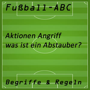 Fußball Abstaubertor