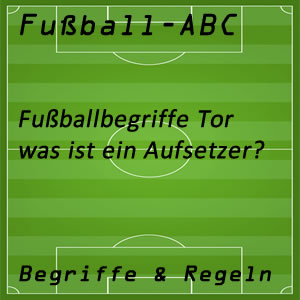 Fußball Aufsetzer