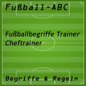 Fußball Cheftrainer