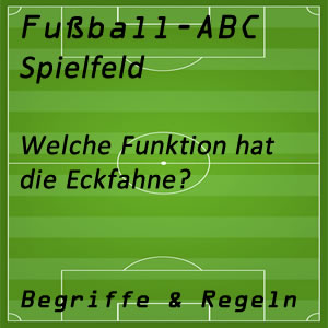 Eckfahne für den Eckball