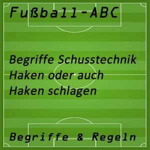 Fußball Haken schlagen