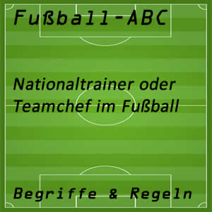 Nationaltrainer im Fußball