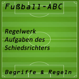 Fußball Regelwerk Schiedsrichter