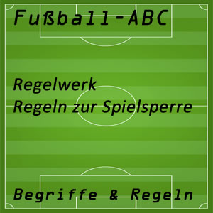 Fußball Sperre oder Spielsperre