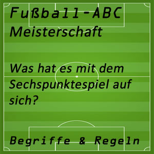 Fußball Sechspunktespiel