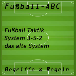 Fußball System 3-5-2