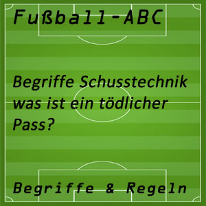 Fußball tödlicher Pass