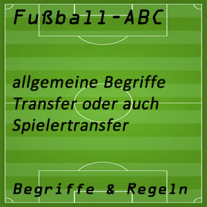 Fußball Transfer