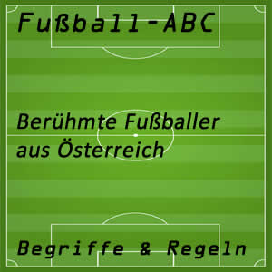 Berühmte Fußballer aus Österreich