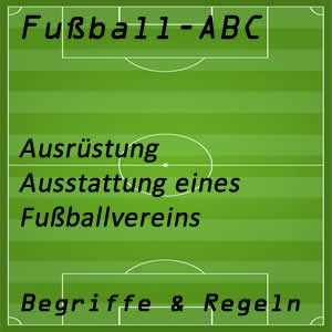 Ausstattung eines Fußballvereins