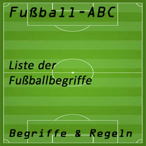 Liste der Fußballbegriffe