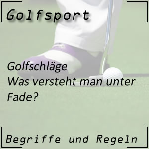 Golfschlag Fade