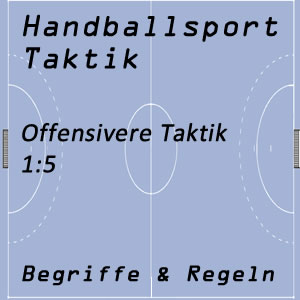 Handballtaktik 1:5