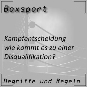 Boxen Disqualifikation