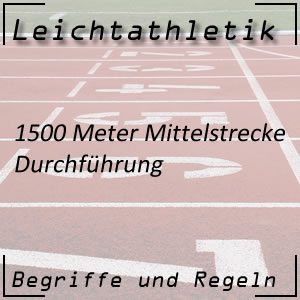 Laufen 1500 m Durchführung