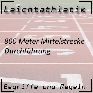 Laufen 800 m Durchführung