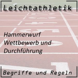 Leichtathletik Werfen Hammerwurf Durchführung