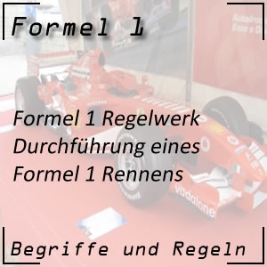 Formel 1 Regelwerk Rennen