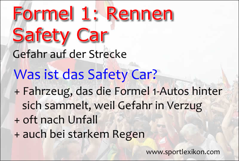 Safety Car in der Formel 1 und seine Funktion