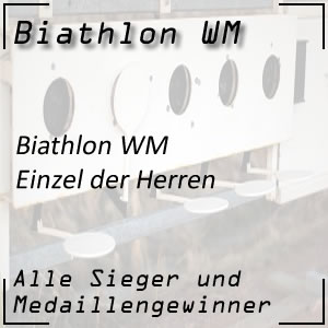 Biathlon WM Einzel der Männer