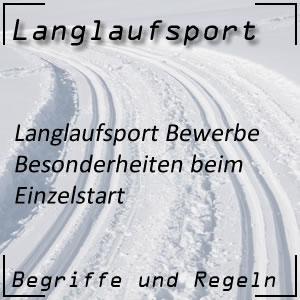 Langlauf Einzelstartrennen Besonderheiten