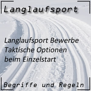 Langlauf Einzelstartrennen Taktik