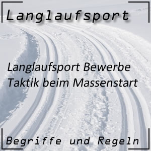 Langlauf Massenstartrennen Taktik