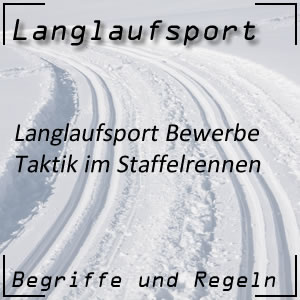 Langlauf Staffel Taktik