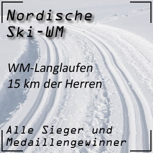Nordische Ski-WM Langlaufen 15 km der Herren