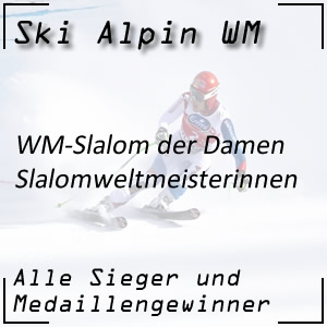 Ski Alpin WM Slalom Damen / Slalomweltmeisterinnen