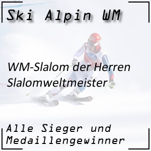 Ski Alpin WM Slalom Herren / Slalomweltmeister