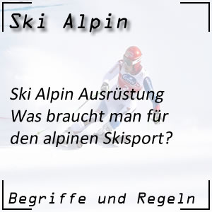 Ski Alpin Ausrüstung
