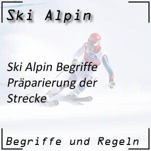 Ski Alpin Präparierung der Piste