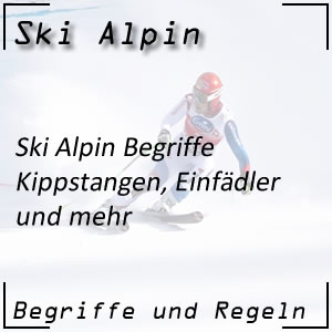 Ski Alpin Begriffe