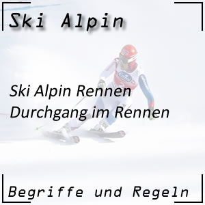 Ski Alpin Durchgang im Rennen