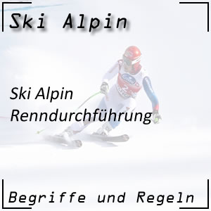 Ski Alpin Renndurchführung