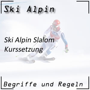 Slalom Kurssetzung