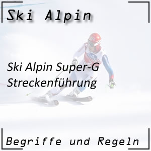 Ski Alpin Super-G Strecke