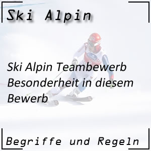 Ski Alpin Teambewerb Besonderheiten