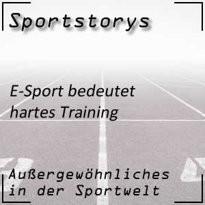 E-Sports ist hartes Training