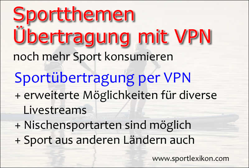 Sportevents mit VPN konsumieren