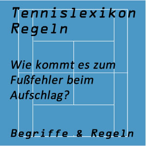 Fußfehler beim Tennis-Aufschlag